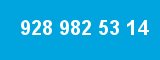 928 982 53 14